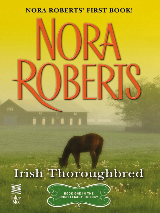 Title details for Irish Thoroughbred by Nora Roberts - Wait list